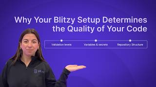Blitzy Setup Part 1: Environment Configuration & Validation Levels