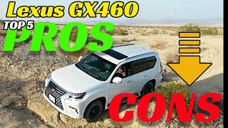 Lexus GX460 Top5 Pros and Cons [1 Year Ownership]