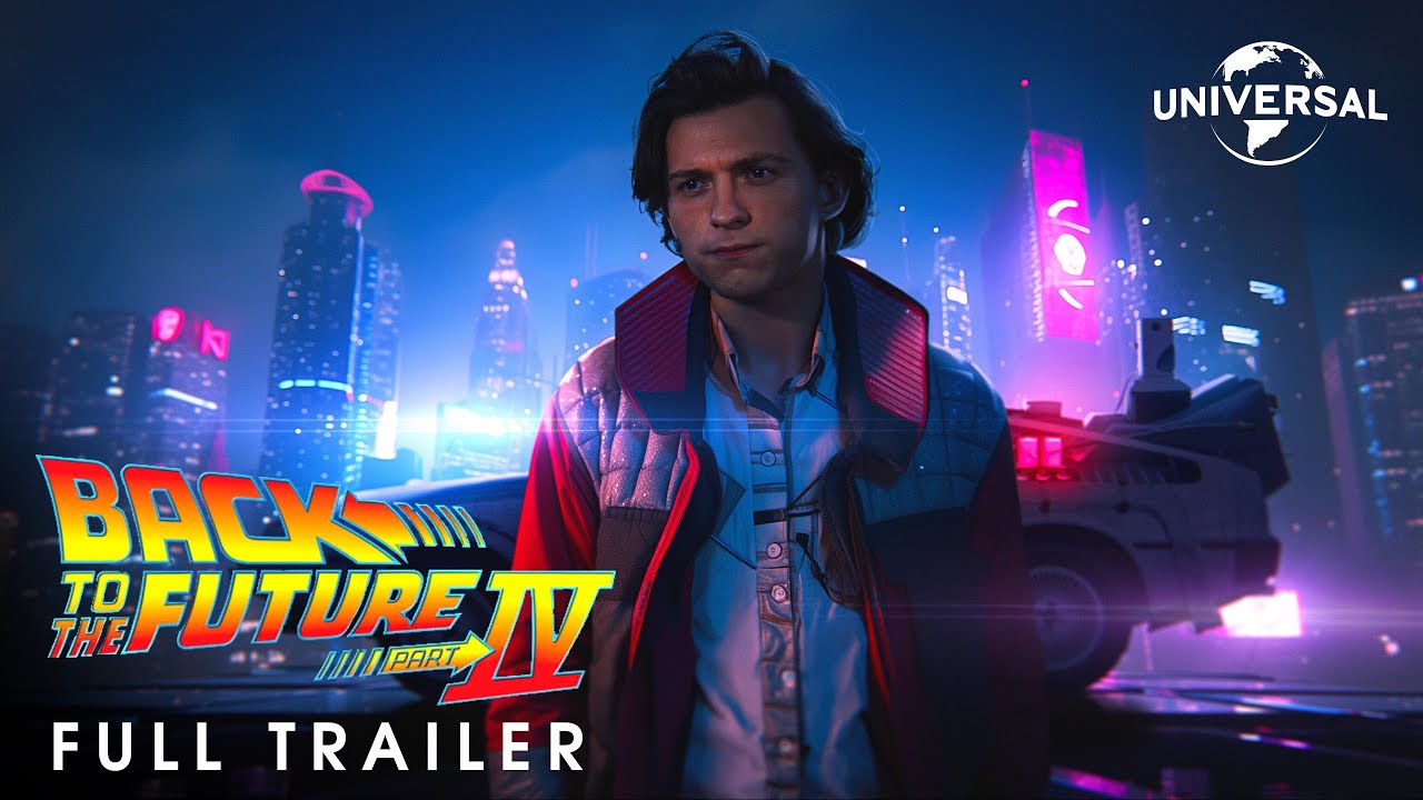 BACK TO THE FUTURE 4 – Full Trailer (2024) Tom Holland