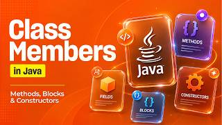 Java Class Members Masterclass | Methods, Fields & Constructors | বাংলা টিউটোরিয়াল