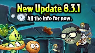 Plants vs. Zombies 2 New Update 8.3.1 - All the info for now