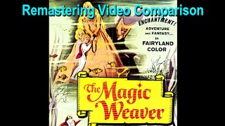 The Magic Weaver 1960 1965 Remastering Comparison