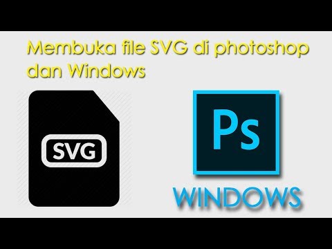 Cara membuka file svg di photshop dan windows