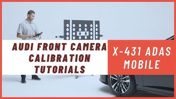 X-431 ADAS Mobile-Audi Front Camera Calibration Tutorials