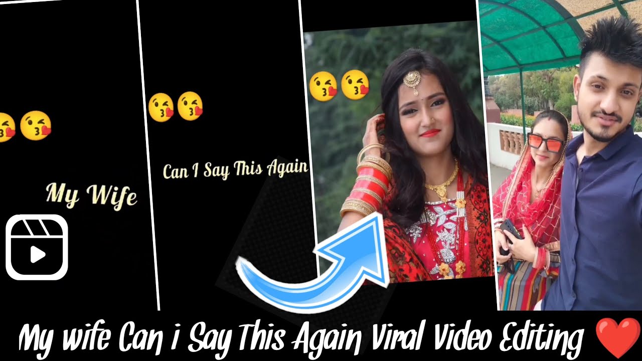 My wife Can i Say This Again Viral Reels Editing  My Wife Can i Say This Again Reels Tutorial