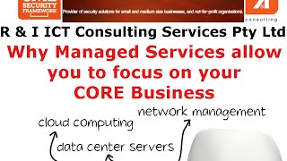 Why Managed Services allow you to focus on your CORE business
