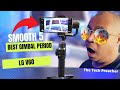 NEW !!! Zhiyun SMOOTH 5 With LG V60 | Best Smartphone Gimbal PERIOD !!! For Filmmakers