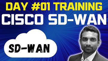 Day 1: Cisco SD-WAN Training - Cisco CCNP ENSDWI Training (English)