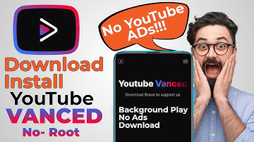 How to install YouTube Vanced on Android in Urdu/Hindi 2021 - Remove Youtube ADs