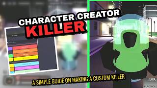 [UFT Dummy Guide] How To Make Your FIRST Custom Killer in UFT! (Character Creator)