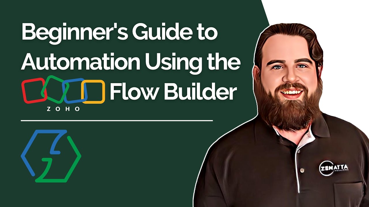 Beginner's Guide to Automation Using the Zoho Flow Builder - YouTube