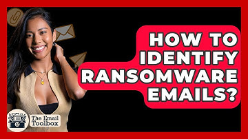 How To Identify Ransomware Emails? - TheEmailToolbox.com