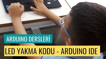 Arduino Dersleri #5 "IDE ile Led Yakma"