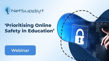 Online Safety in Education Webinar by NetSupport