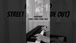 Radiohead Street Spirit (Fade Out) #piano #music #pianocover #pianomusic #radiohead Dashke
