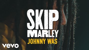Skip Marley - Johnny Was (Acoustic)