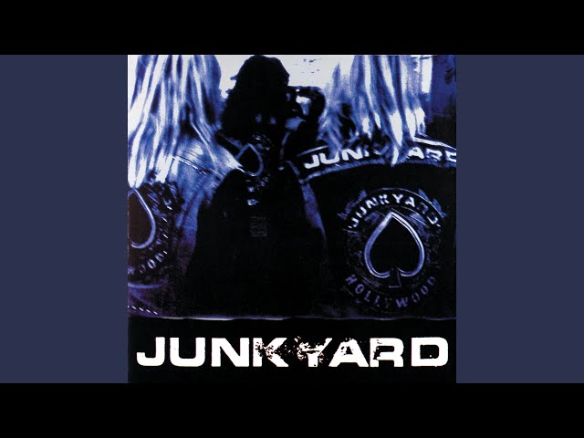 Junkyard - Can't Hold Back