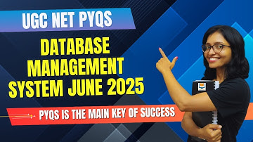 UGC NET PYQs DBMS June 2025 Computer Science|Database Management System UGC NET Previous Years