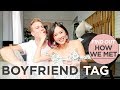Boyfriend Tag (Plus: How We Met) | Camille Co