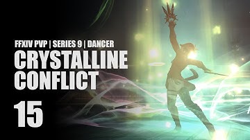 Dance, Dance, Contradance | FFXIV PVP Series 9 | Crystalline Conflict 15
