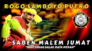 Saben Malem Jum'at Musik BANTENGAN Rogo Samboyo Putro -Live Dimong Madiun