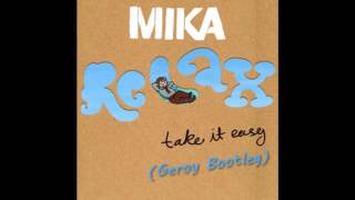 Mika - Relax Take It Easy Geroy 2K13 Bootleg