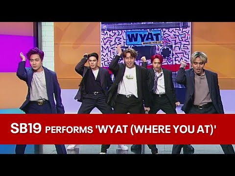 SB19 sings 'WYAT (Where You At)'