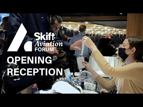 Skift Aviation Forum 2022 Opening Night Recap