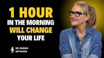 How to BUILD A MORNING ROUTINE That Will CHANGE YOUR LIFE & Stay Consistent | Mel Robbins Motivation