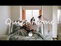 Indie, Folk, Pop, Chill, Sleep, Work, Study Playlist - Quiet Home | Dreamy Music 2021
