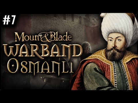 BEYLİK KOALİSYONU!?⚔️ - Mount & Blade: Warband 1320 Osmanlı - Bölüm 7