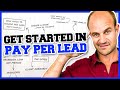 Getting Started With Pay Per Lead & Lead Generation 👌