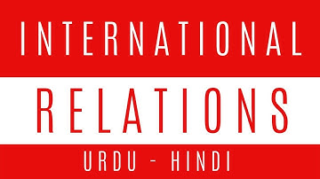 Basic Concept of International Relations | Meaning of IR | Urdu - Hindi
