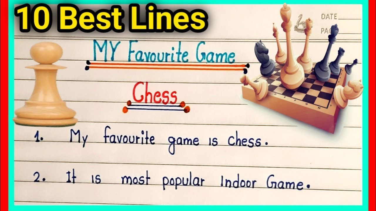 essay on my favourite game chess