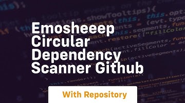 emosheeep circular dependency scanner GitHub