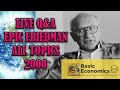 In Depth with Milton Friedman w/ EPIC Q&A From Live Callers! Answers your Most Burning Questions!