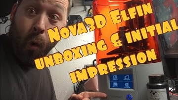 Nova Elfin Resin 3d printer unboxing &  setup