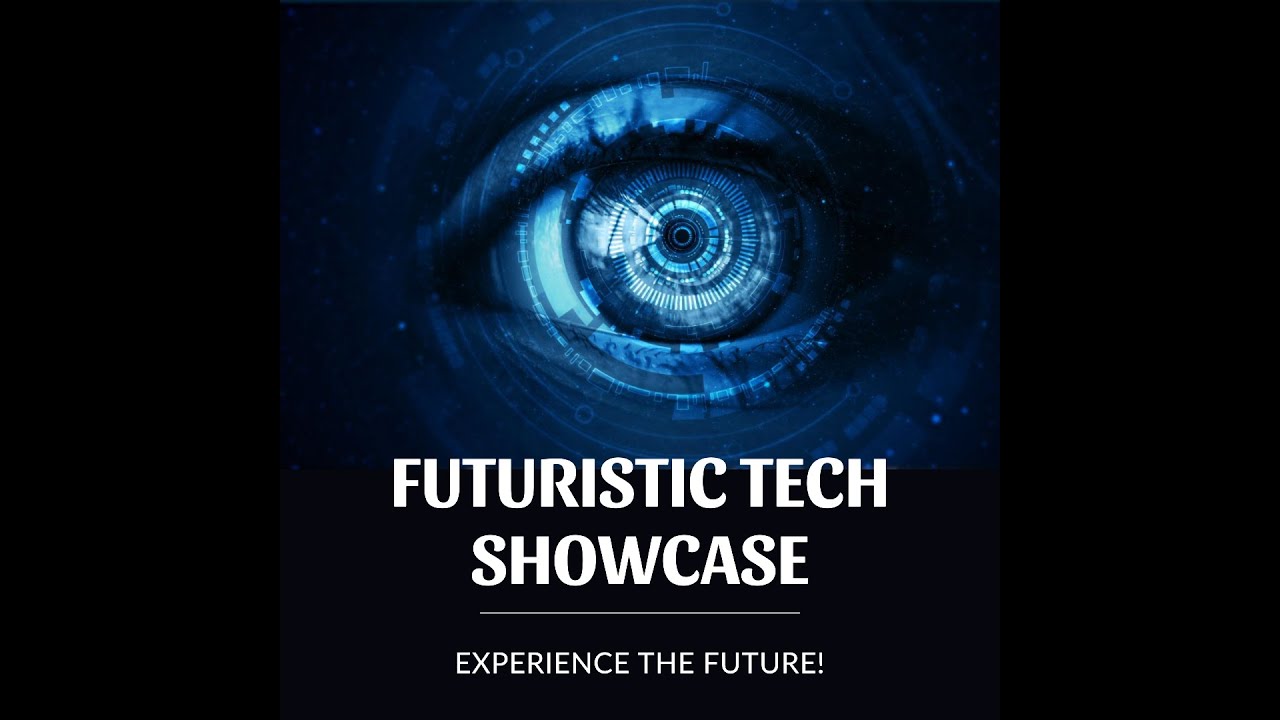 The Futuristic Tech showcase - YouTube