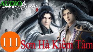 Full | Sơn Hà Kiếm Tâm - Tập 111 | Phim Hoạt Hình Kiếm Hiệp