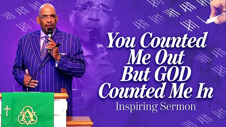 Pastor Kevin Bullock " You Counted Me Out, But GOD...