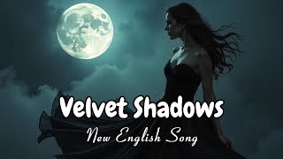 Velvet Shadows (Lyrical Video) – A Dark, Seductive Night of Desire and Emotional Intimacy |