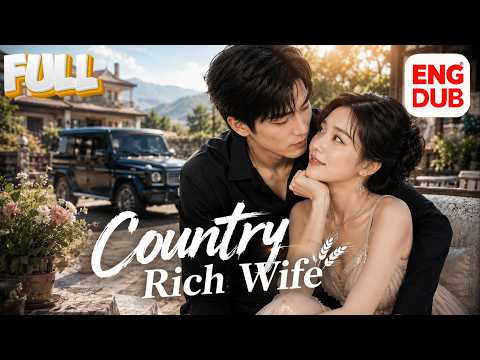 Video ?Multi sub DUB?She Was Forced to Marry a Country Man… But He Was a Hidden Rich Man