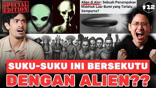 SUKU-SUKU INI BERSEKUTU DENGAN ALIEN??