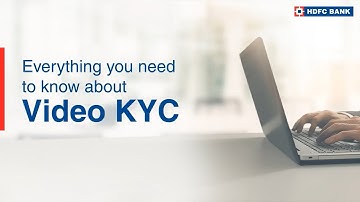 All about Video KYC | HDFC Bank