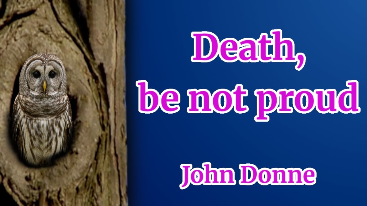 Death be not Proud by John Donne | Perched Poetry Recital