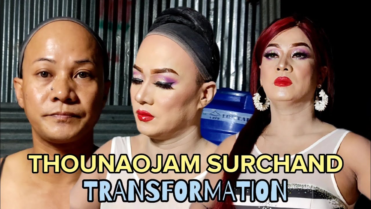 THOUNAOJAM SURCHAND  TRANSFORMATION  SHUMANG LILA ARTIST  tangleioinam  makeup