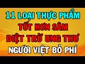 11 Loại Thực Phẩm NGĂN NGỪA UNG THƯ Cực Tốt Cho Sức Khỏe Mà Ít Người Biết