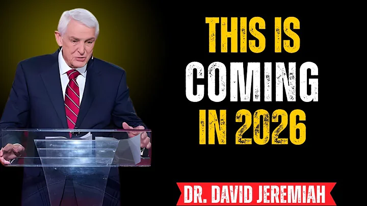 Dr  David Jeremiah   2026 In Bible Prophecy   Here Are Trends To Watch For