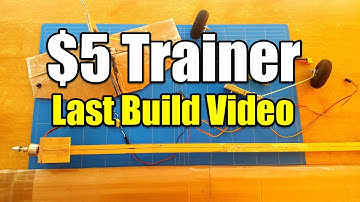 Last Build Video Finding Cg | $5 Trainer Unbreakable Rc Plane Project Ep.8