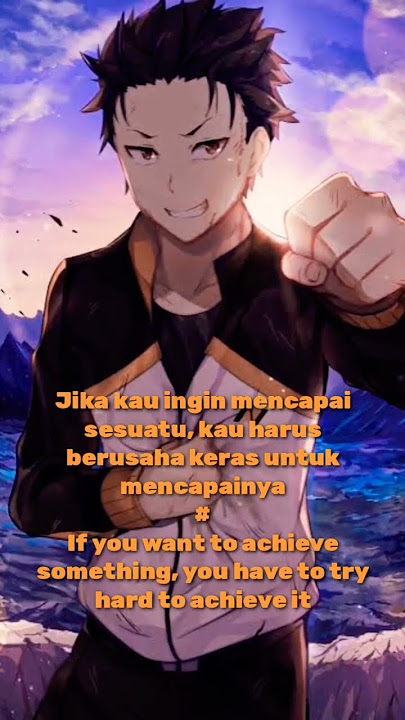 Subaru Natsuki edit | Re:Zero | Animequote by Subaru Natsuki #rezero #subaru #natsuki